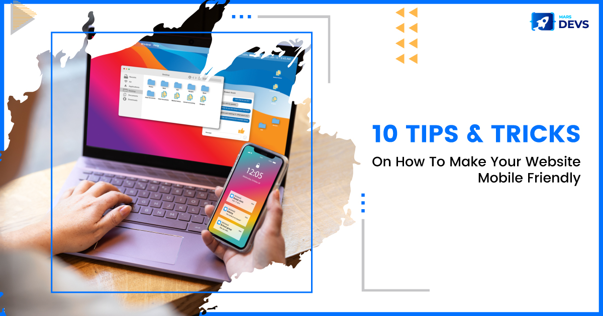 10 Steps for Mobile-Friendly Website Development
