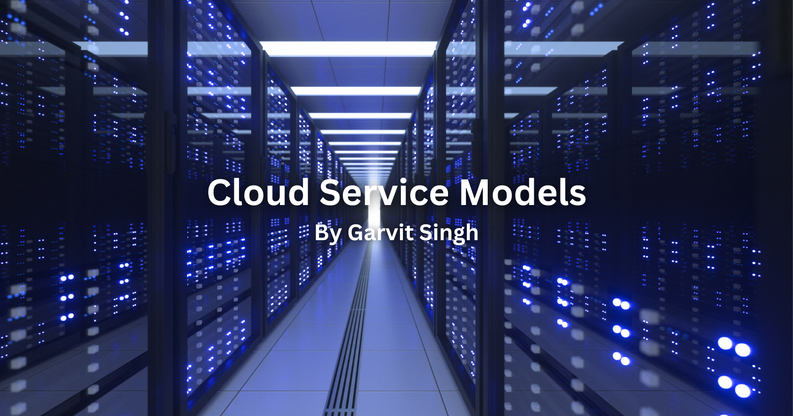 Cloud Service Models