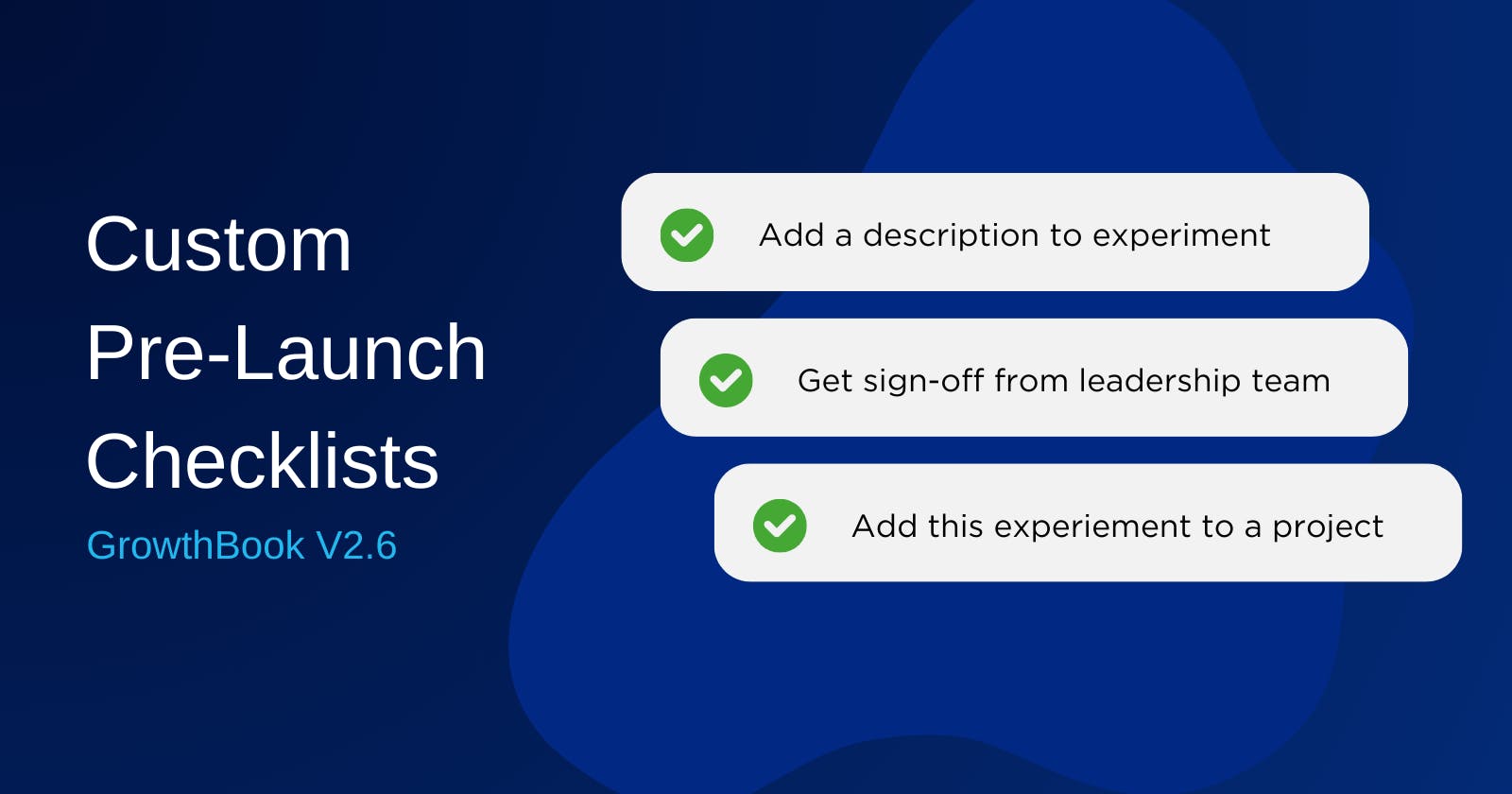 Boost Confidence in Experiment Launches with GrowthBook's Pre-Launch Checklists