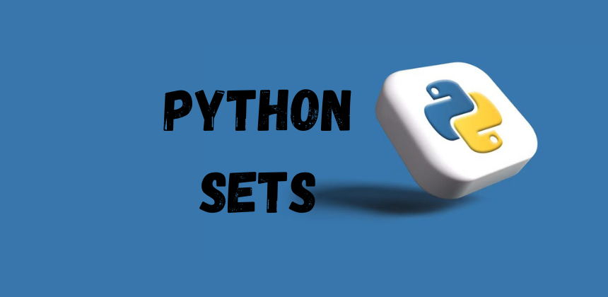 Python Sets : A Comprehensive Guide