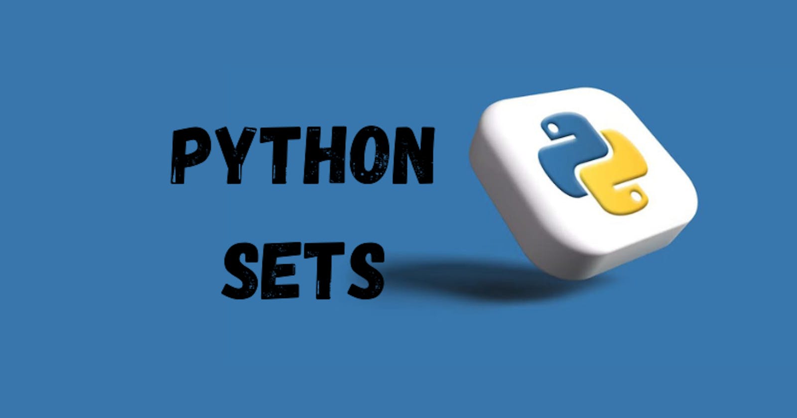 Python Sets : A Comprehensive Guide