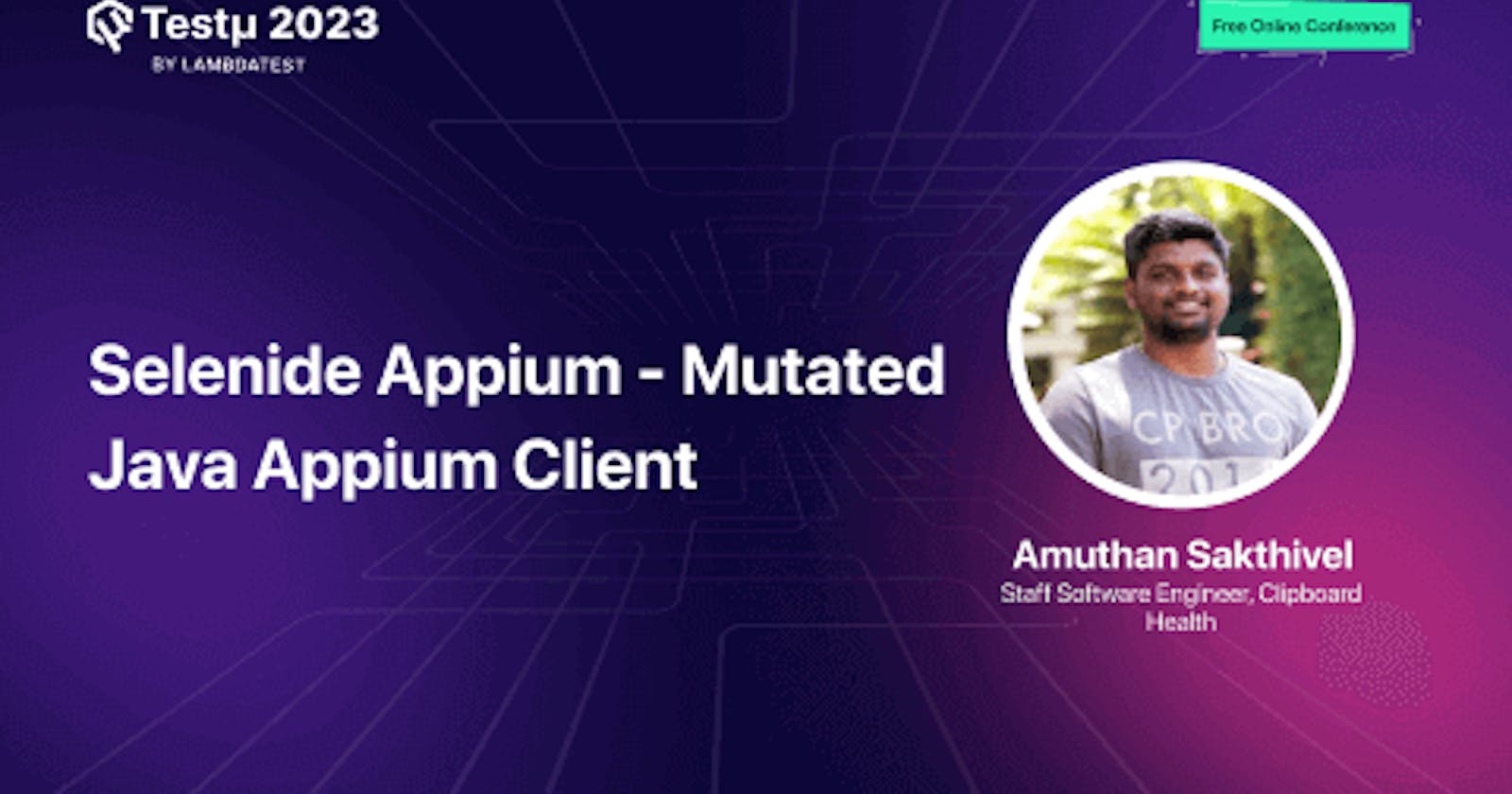 Selenide-Appium – Mutated Java Appium Client [Testμ 2023]
