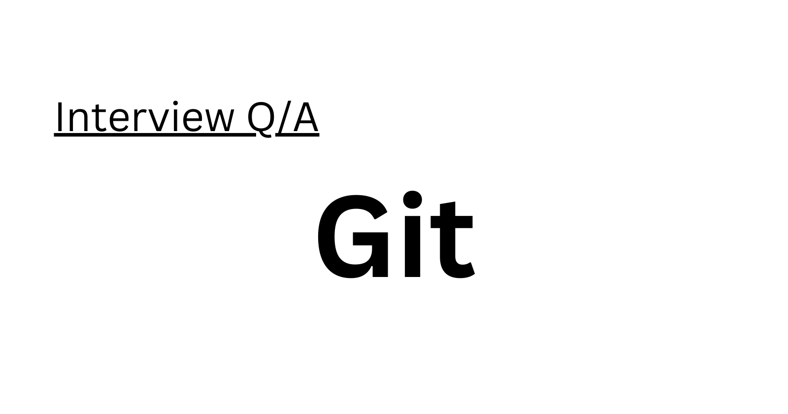 Git-2 Interview Q/A