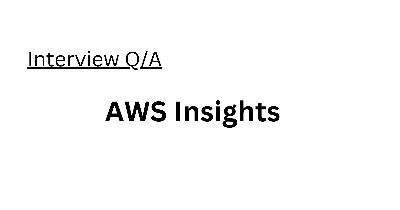 AWS Interview Insights