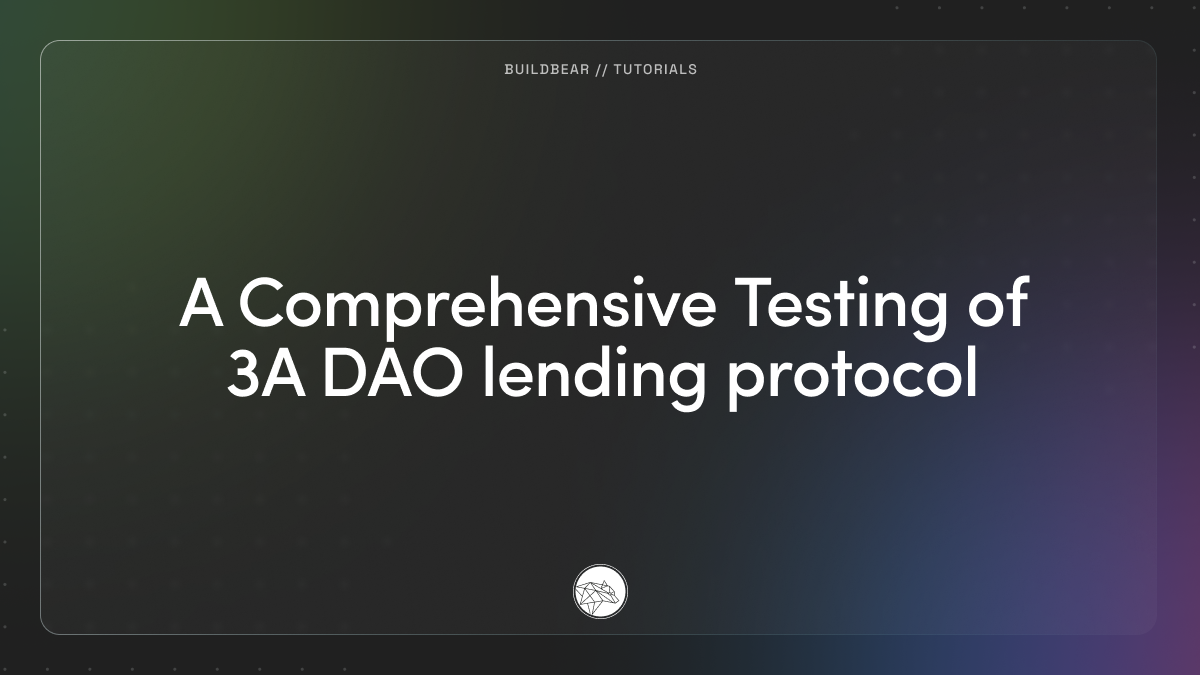 A Comprehensive Testing of 3A DAO lending protocol