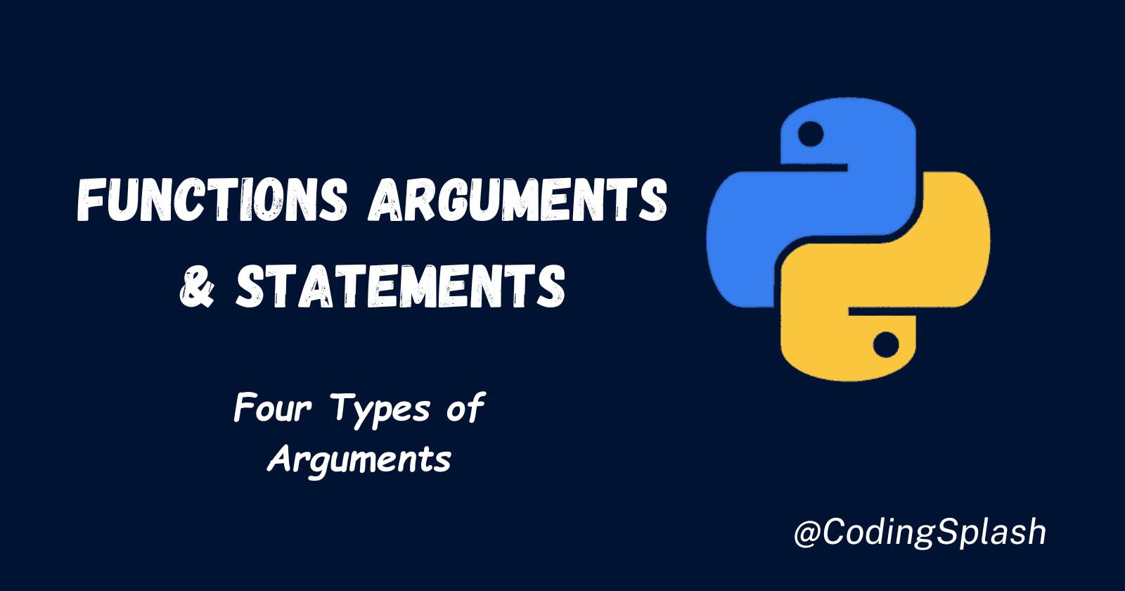 Day 21 - Function Arguments and Statements