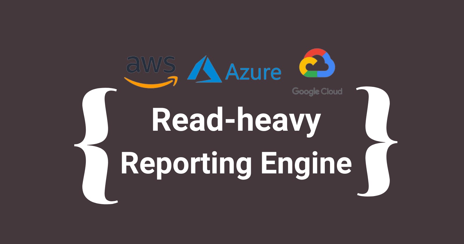 Read-heavy reporting engine Architecture Design Pattern on AWS