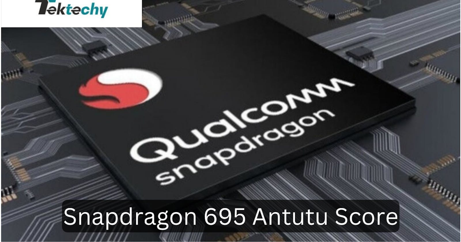 Insightful Informaiton About Qualcomm Snapdragon 696 5G