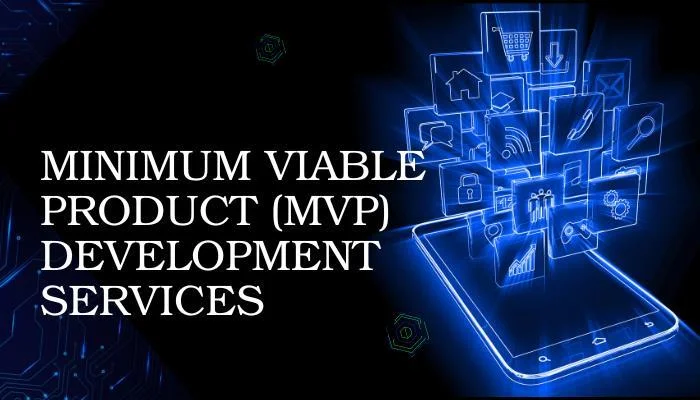 Building Success: Understanding MVP Development Services