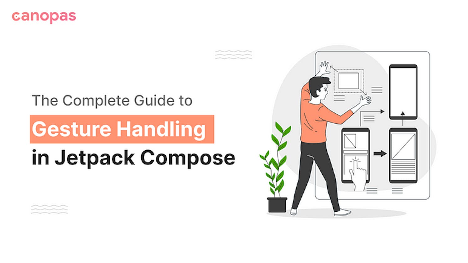 Gestures in Jetpack Compose — All you need to know – Part-2