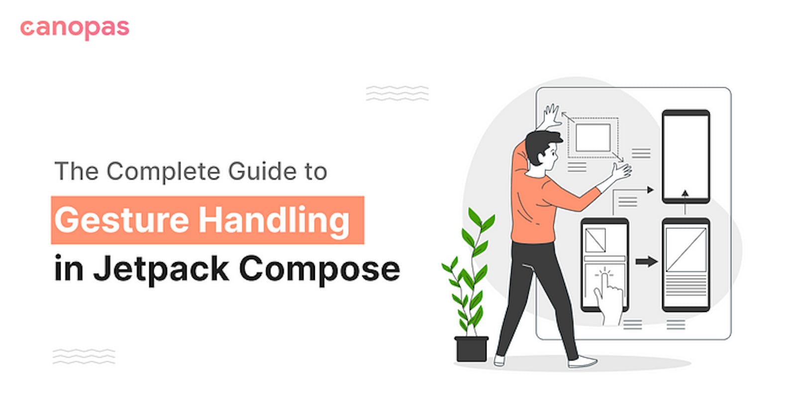Gestures in Jetpack Compose — All you need to know – Part-2