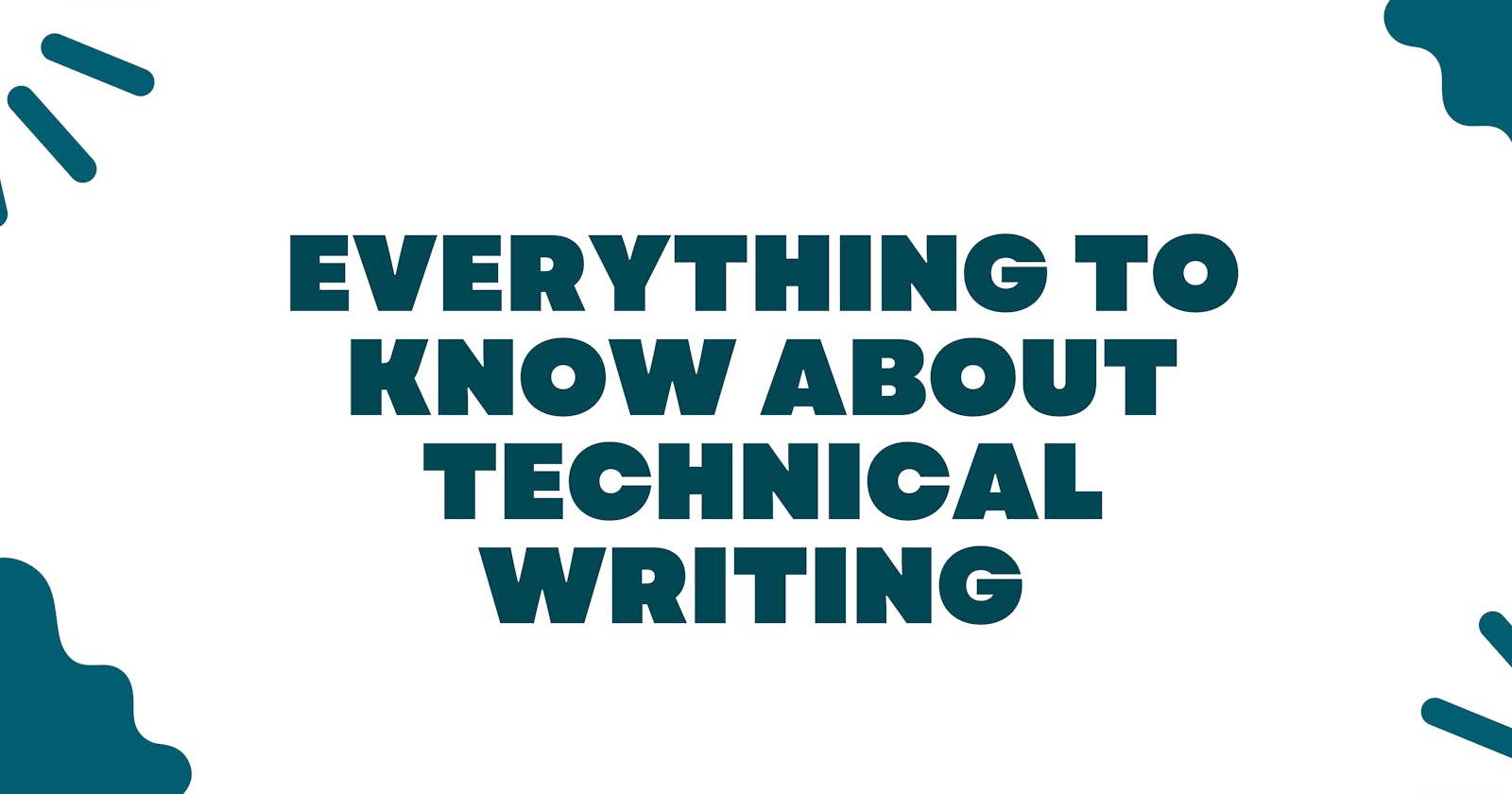 Everything Technical Writing