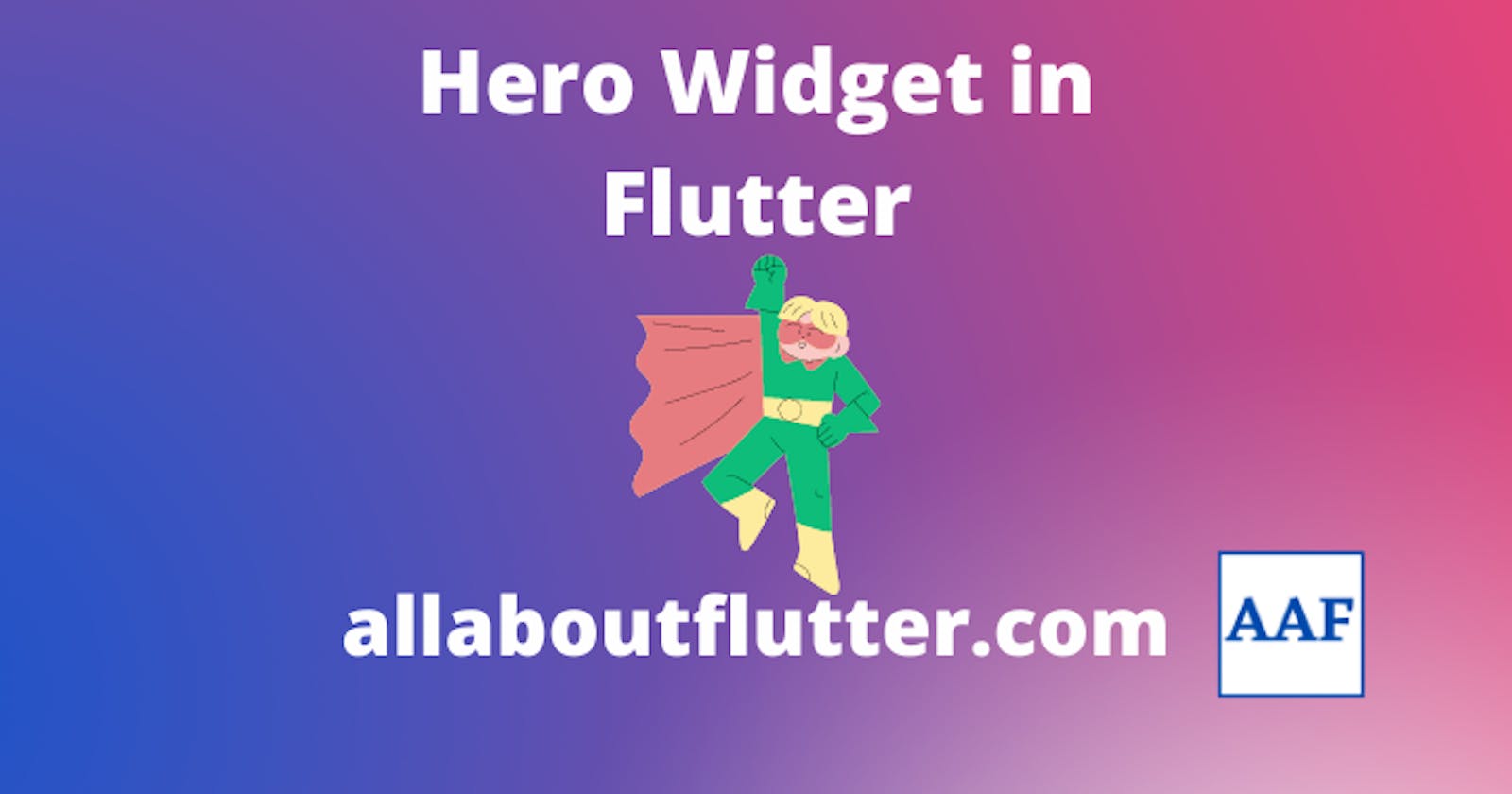 Hero Widget in Flutter