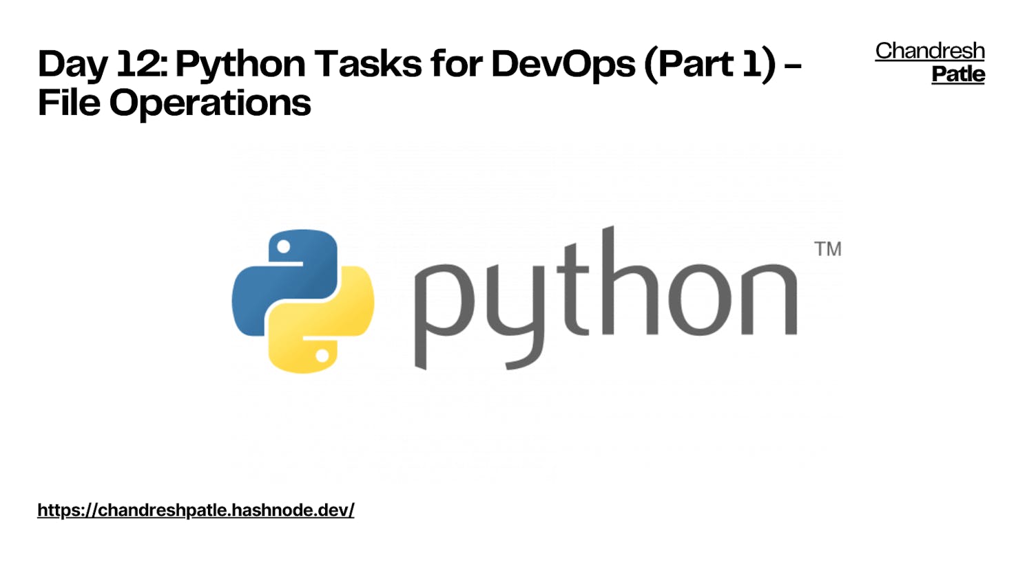 Day 12: Python Tasks for DevOps (Part 1) - File Operations