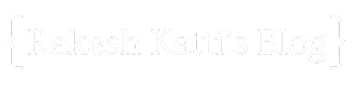 Rakesh Katti's Blog