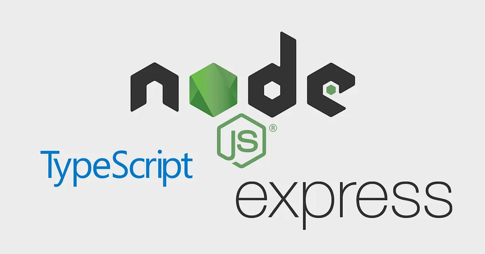 Benefits of using Typescript with ExpressJS with Project Template