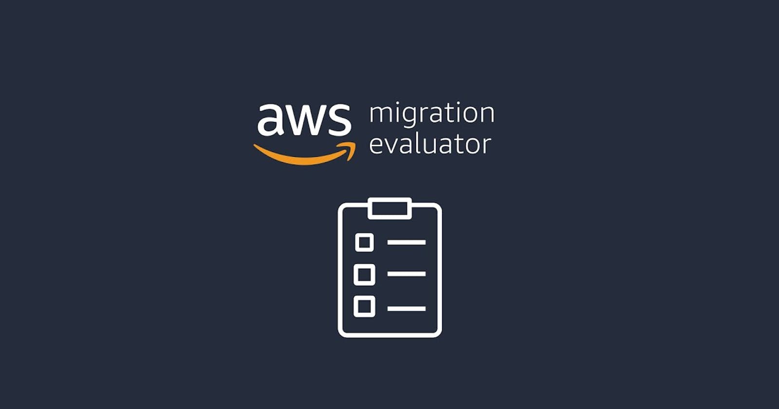 Navigating Cloud Migrations with Precision: A Deep Dive into AWS Migration Evaluator