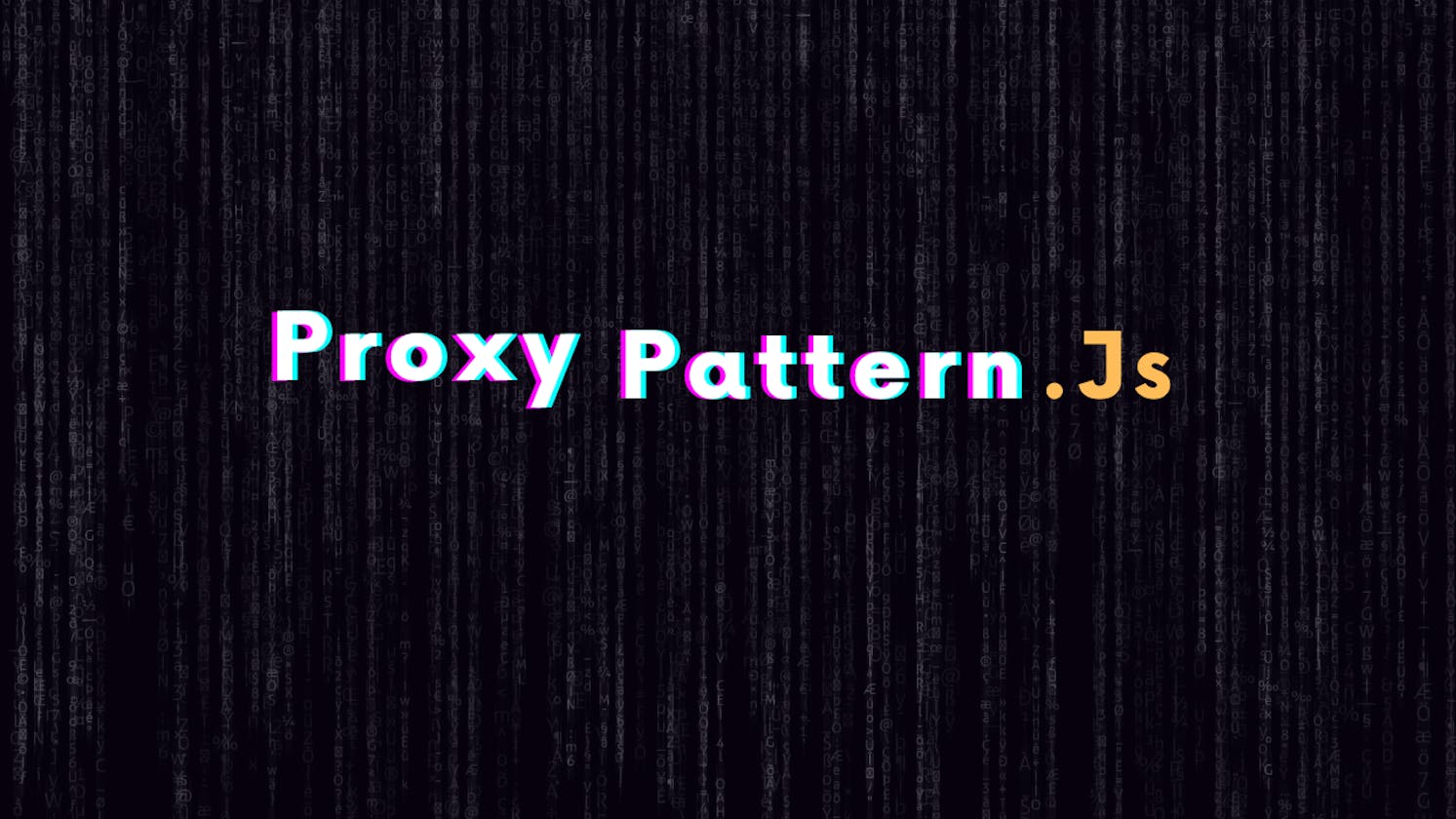 Proxy Method: JavaScript Design Pattern