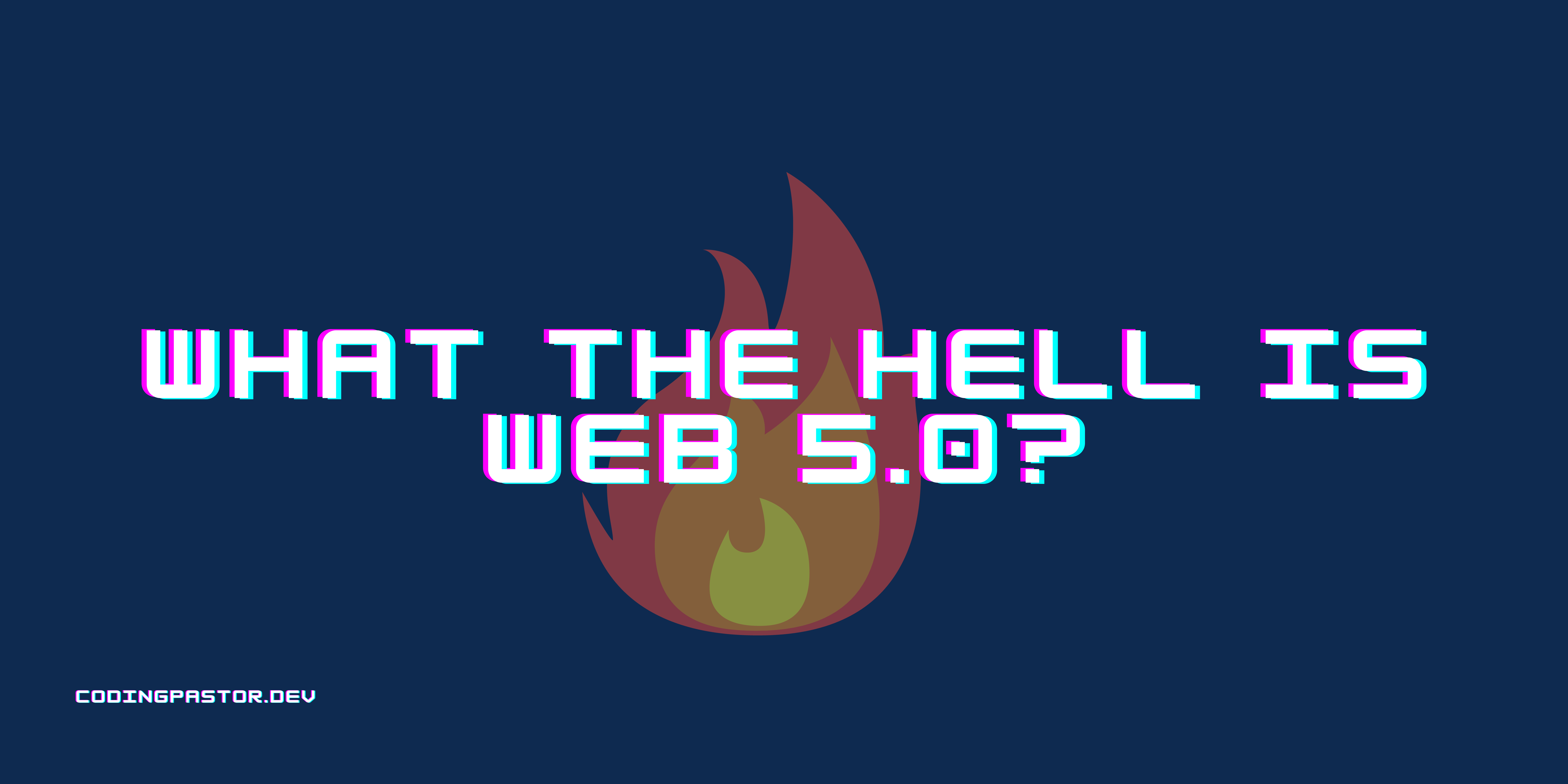 What the Hell is Web 5.0?