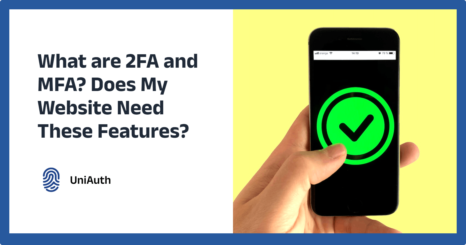 [Secure 101] What are 2FA and MFA? Does My Website Need These Features?