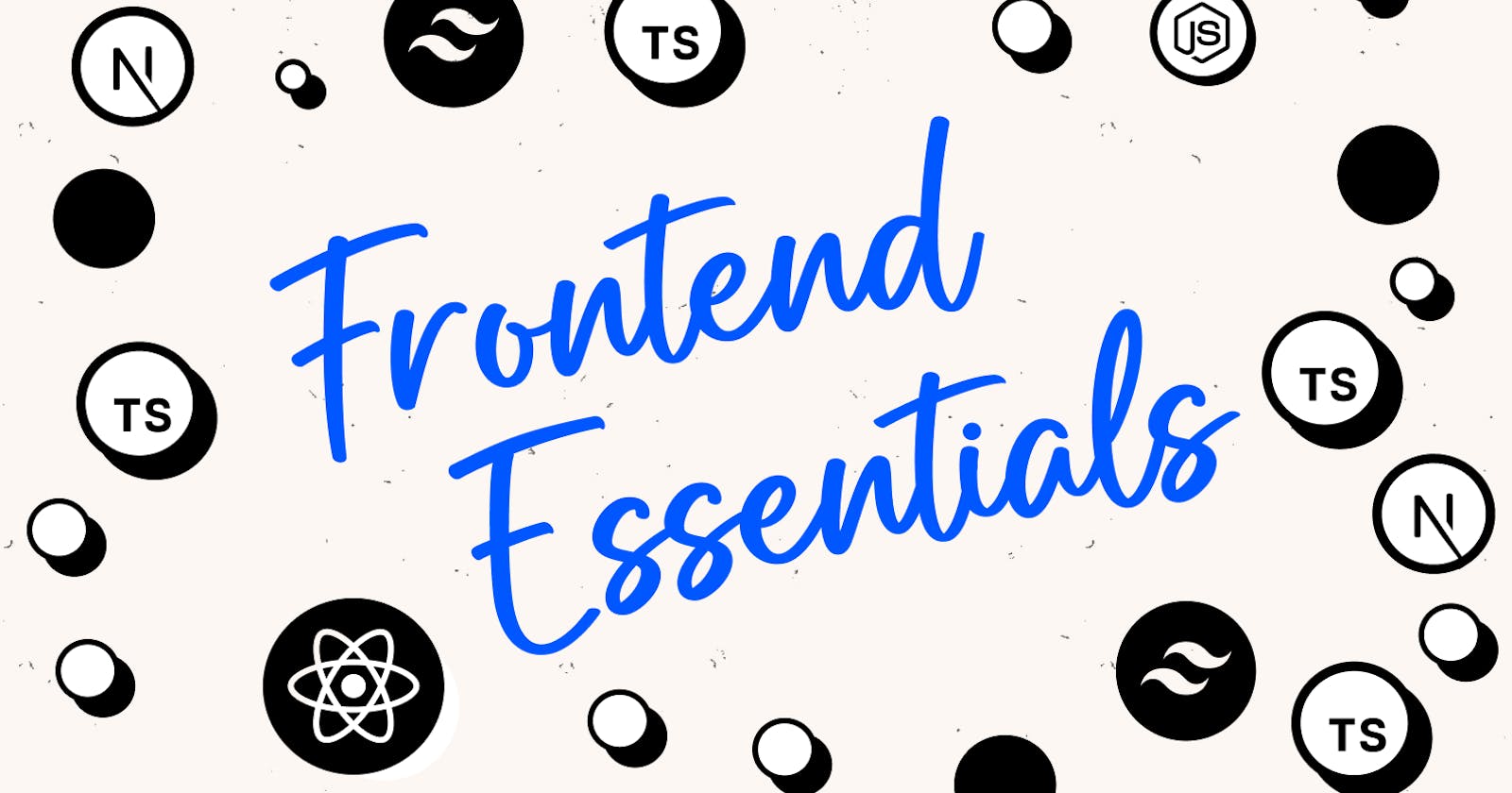 Welcome to Frontend Essentials 👋