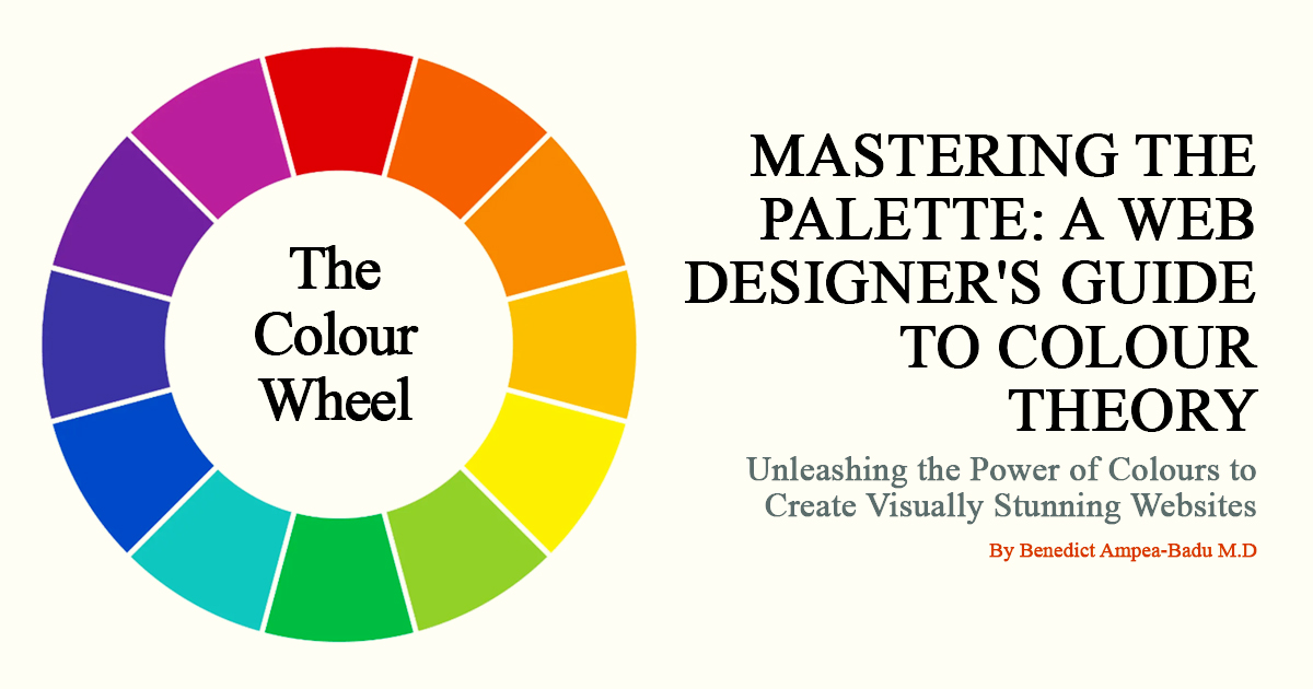 Mastering The Palette: A Web Designer's Guide to Colour Theory