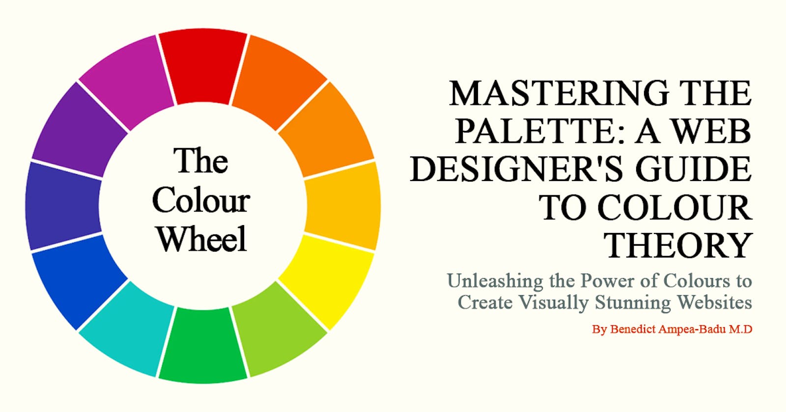 Mastering The Palette: A Web Designer's Guide to Colour Theory