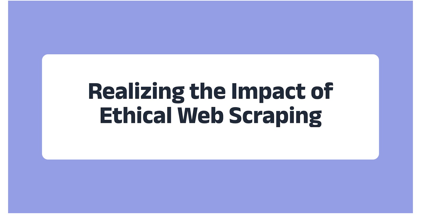 Bright Data Success Stories: Realizing the Impact of Ethical Web Scraping