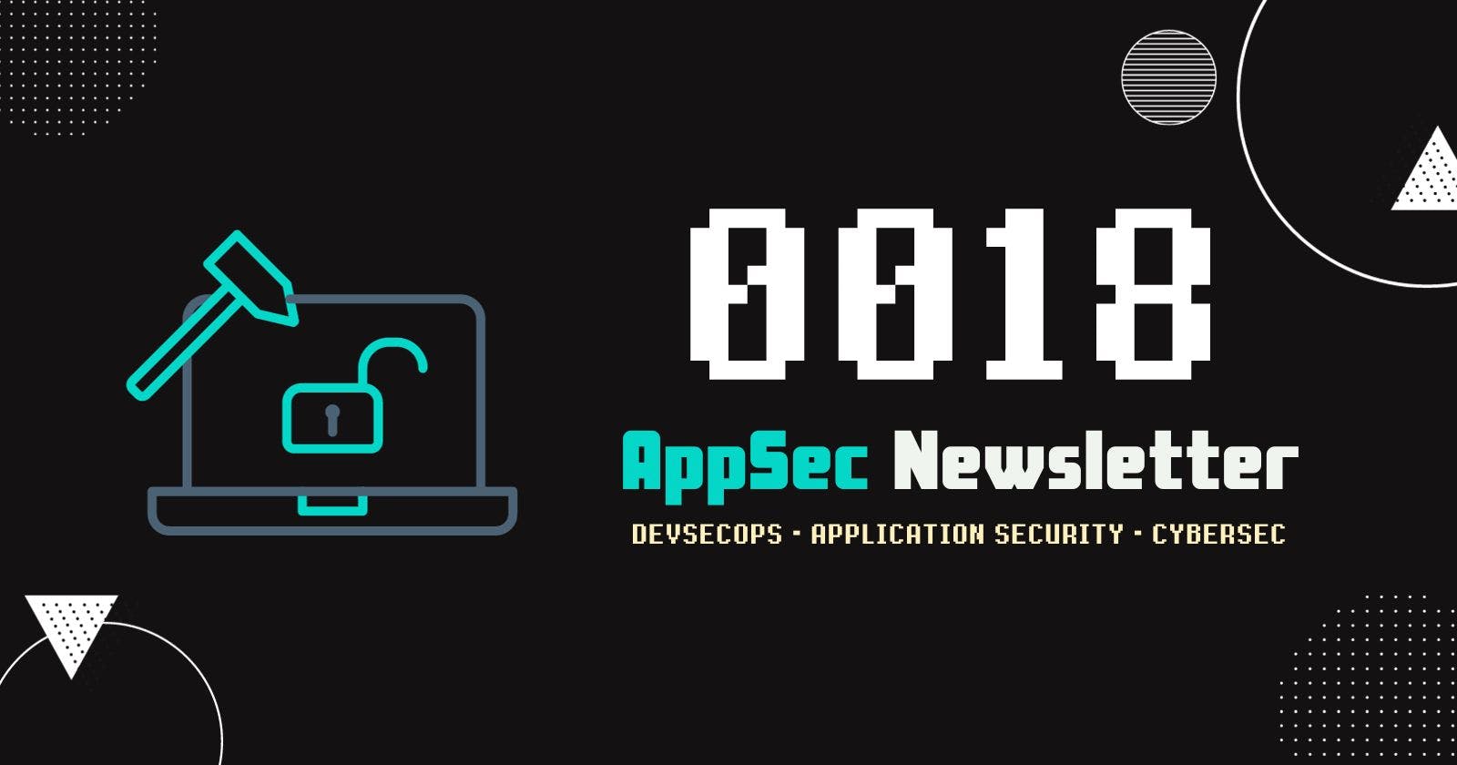 AppSec Newsletter 0018