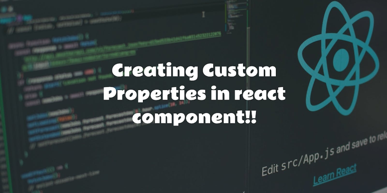 Creating custom properties in react component
