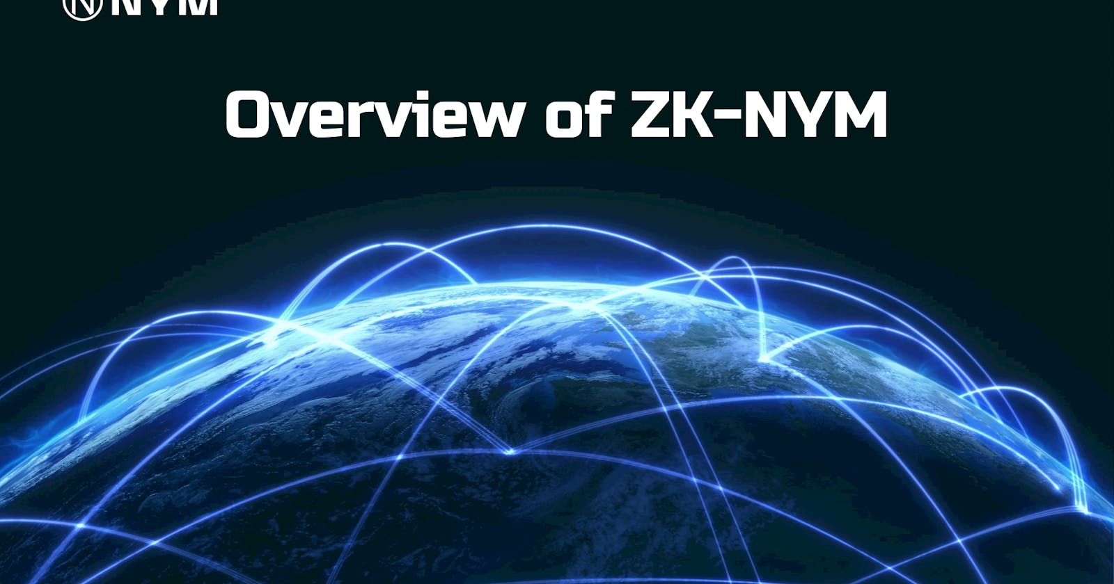 Overview of ZK-NYM