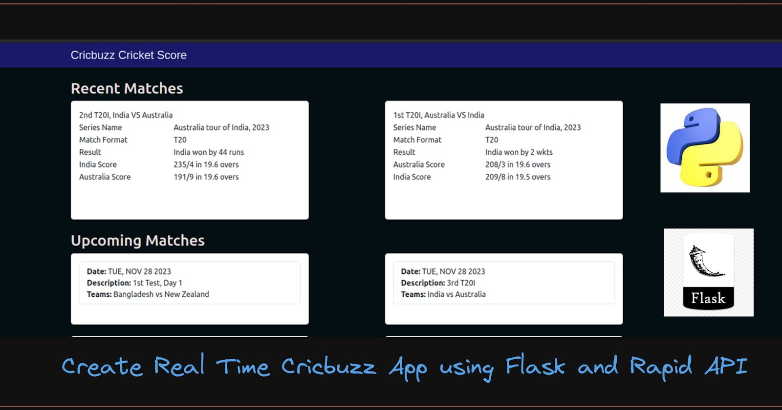 Create a Real-Time Cricbuzz Application using Flask and RapidAPI
