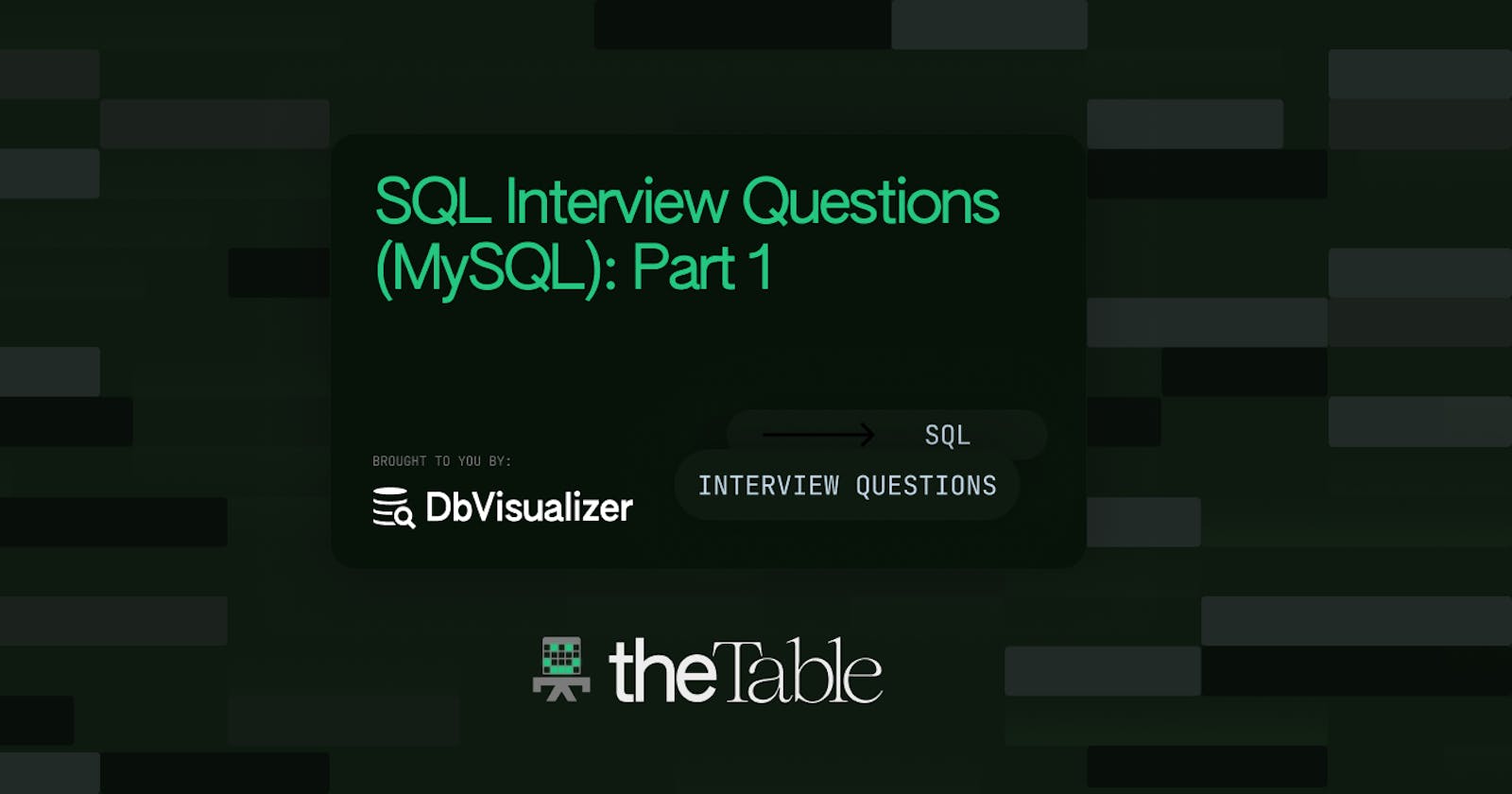 SQL Interview Questions (MySQL): Part 1