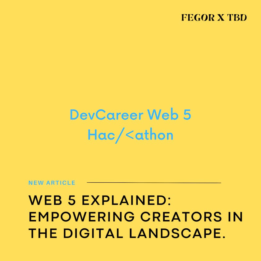 Web 5 Explained: Empowering Creators in the Digital Landscape.