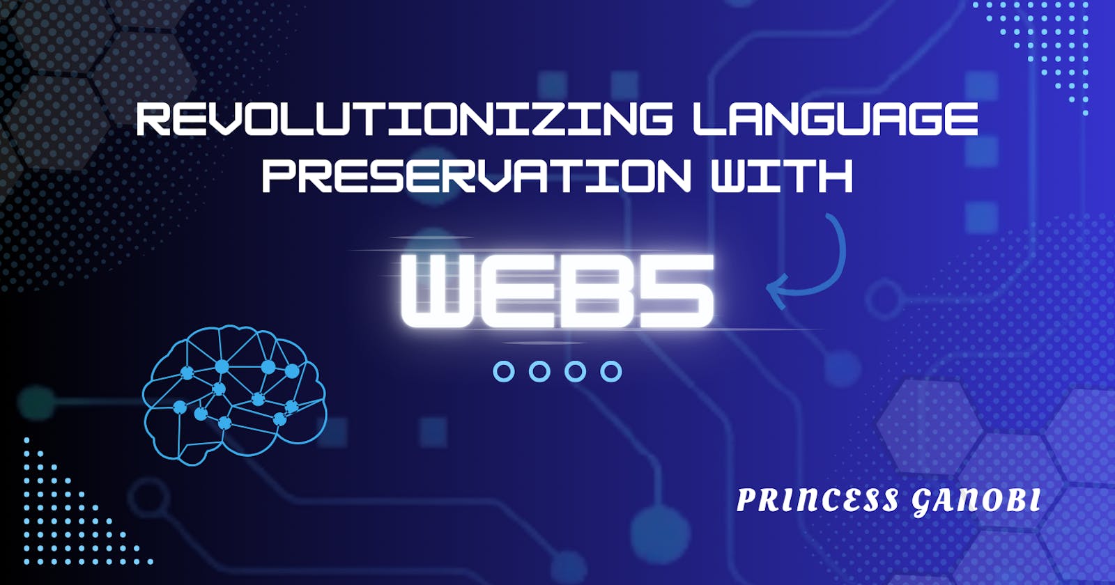 Revolutionizing Language Preservation with Web5