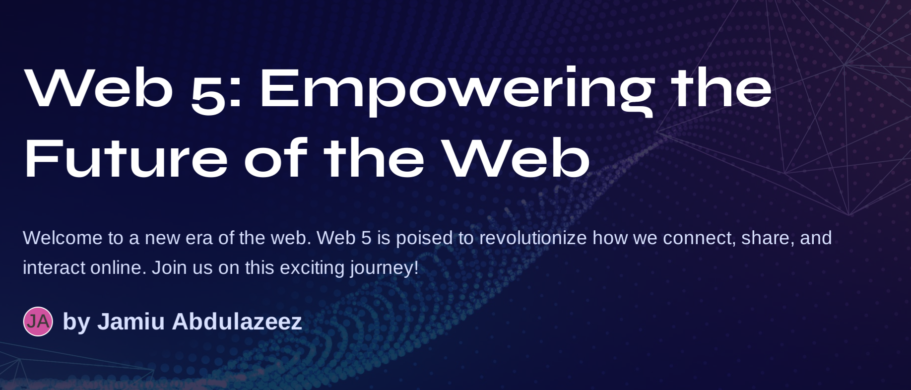 Title: "Web 5: Empowering the Future of the Web"