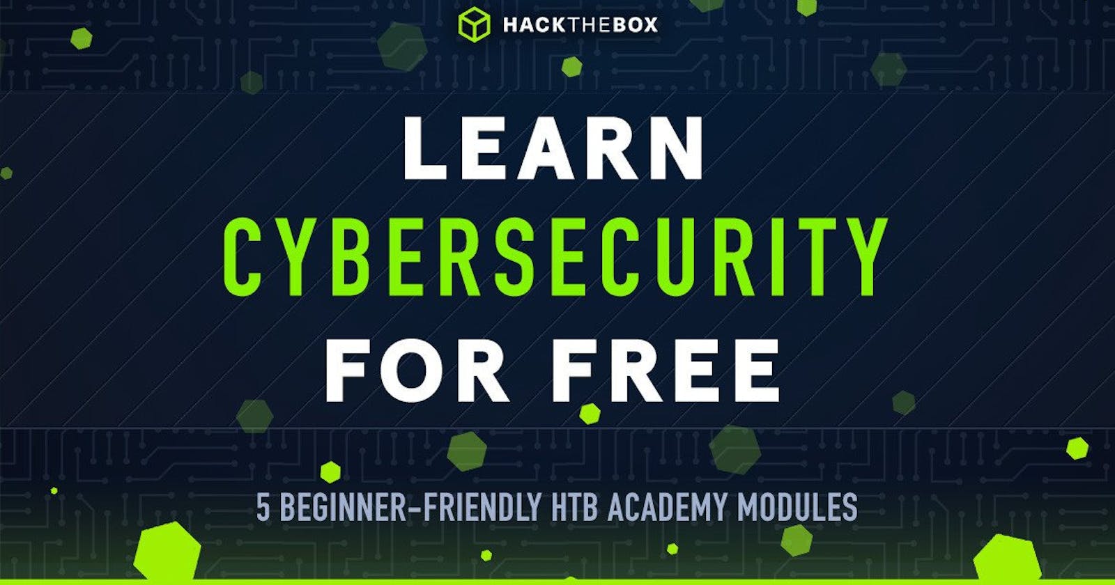 Siber güvenliği ücretsiz öğrenin: Başlangıç ​​seviyesi dostu 5 HTB Akademi modülü