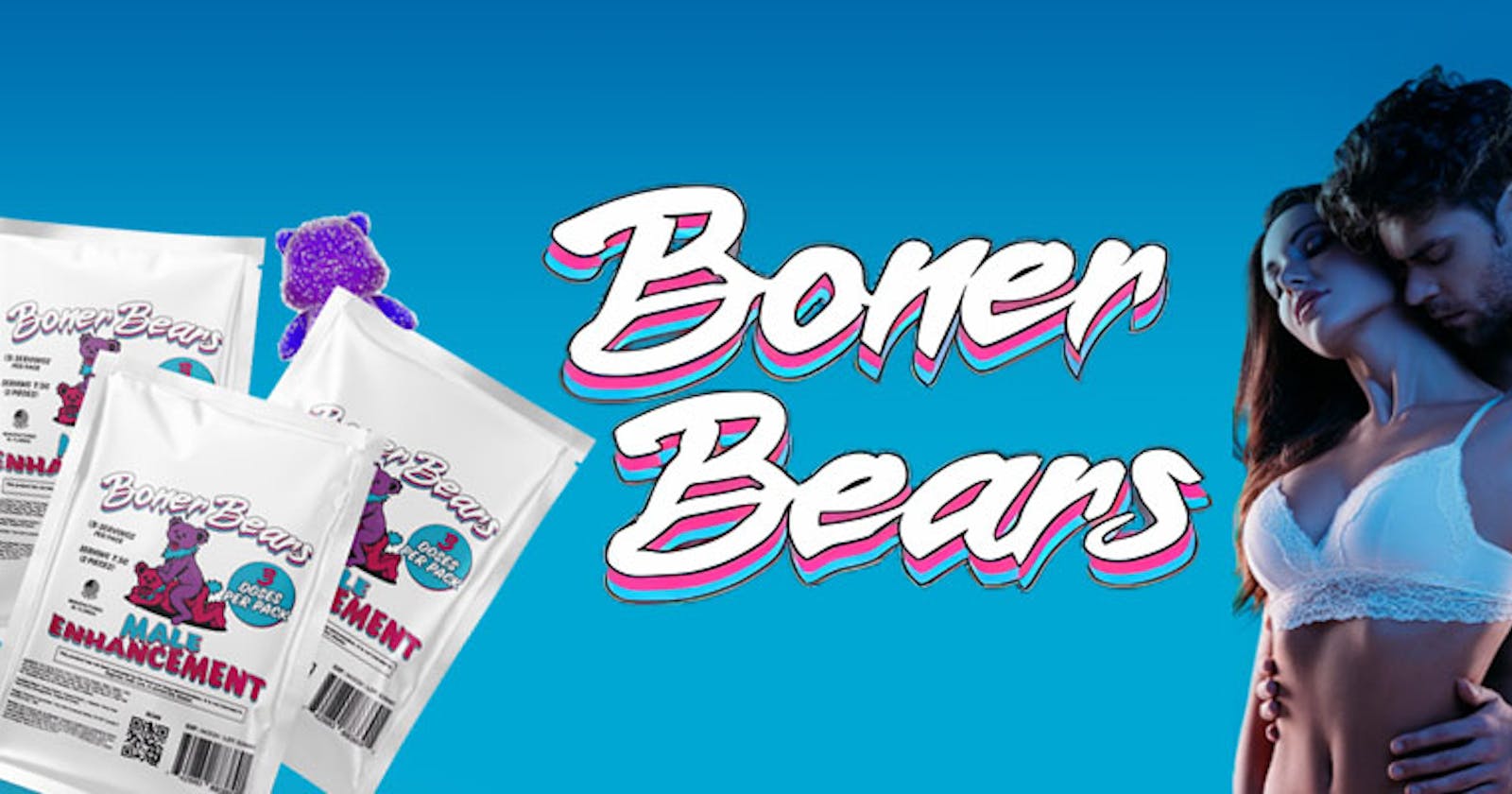Boner Bears Male Enhancement (NEW 2023!) Does It Work Or Just Scam?