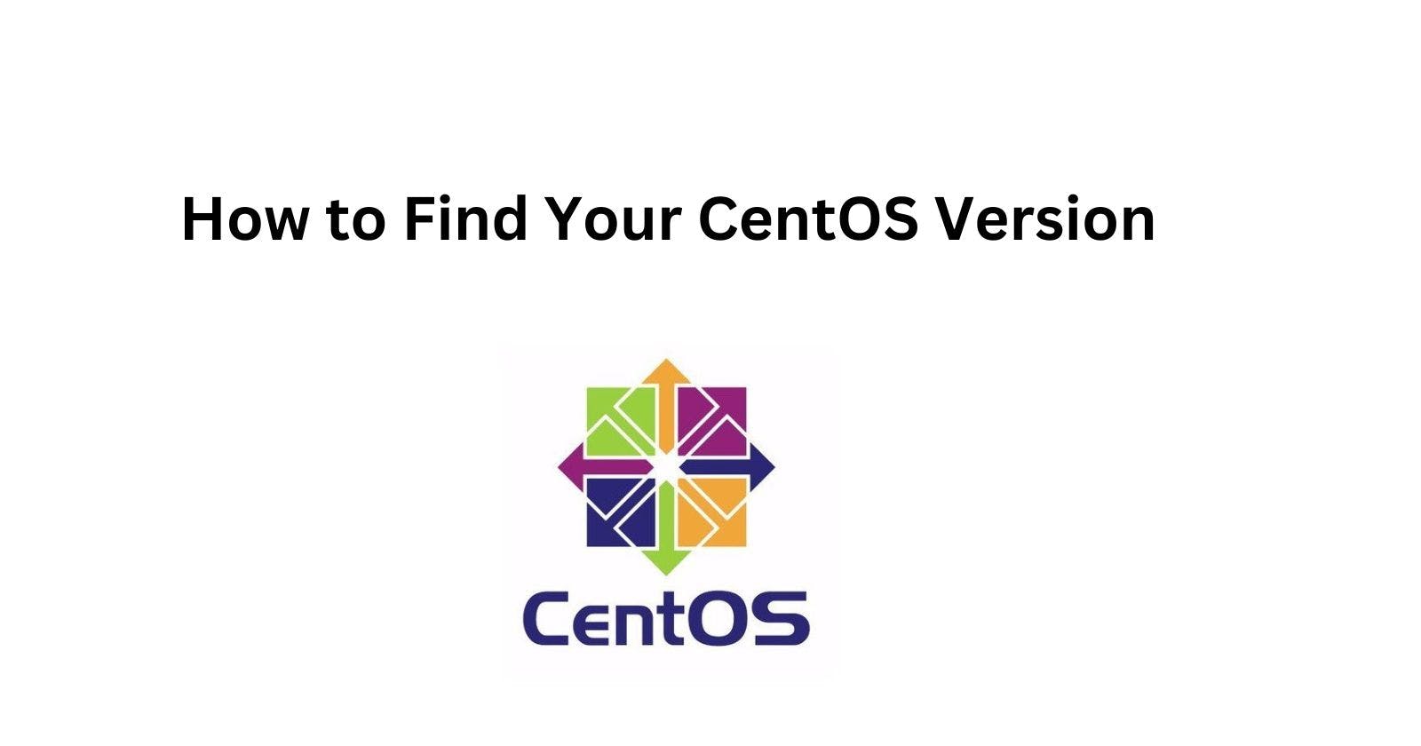 How to Find Your CentOS Version
