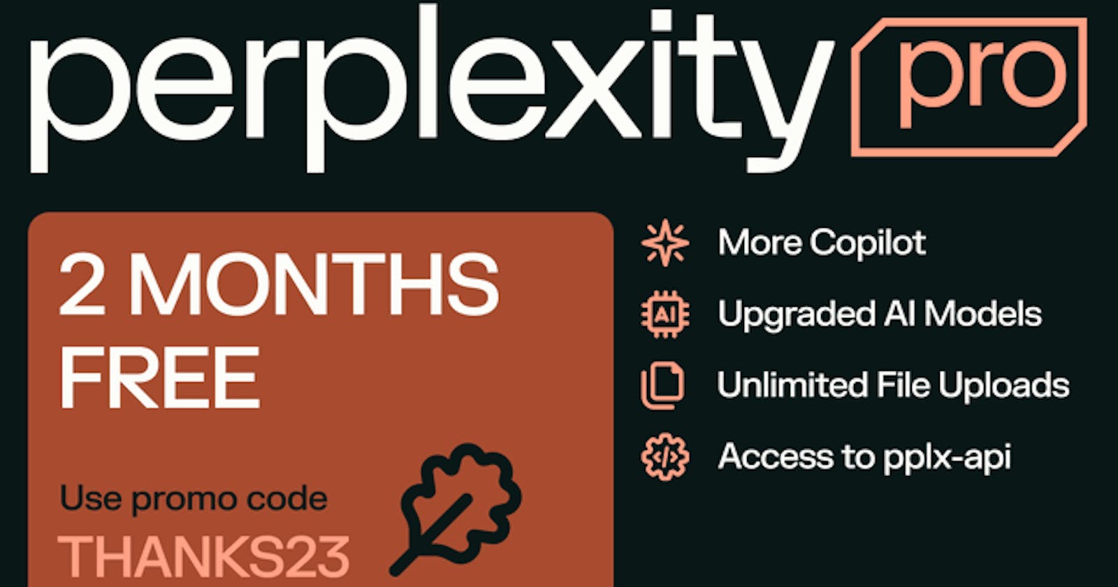 Get 2 months free of Perplexity Pro