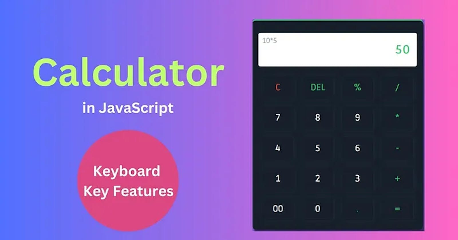 How To Make A Calculator In JavaScript