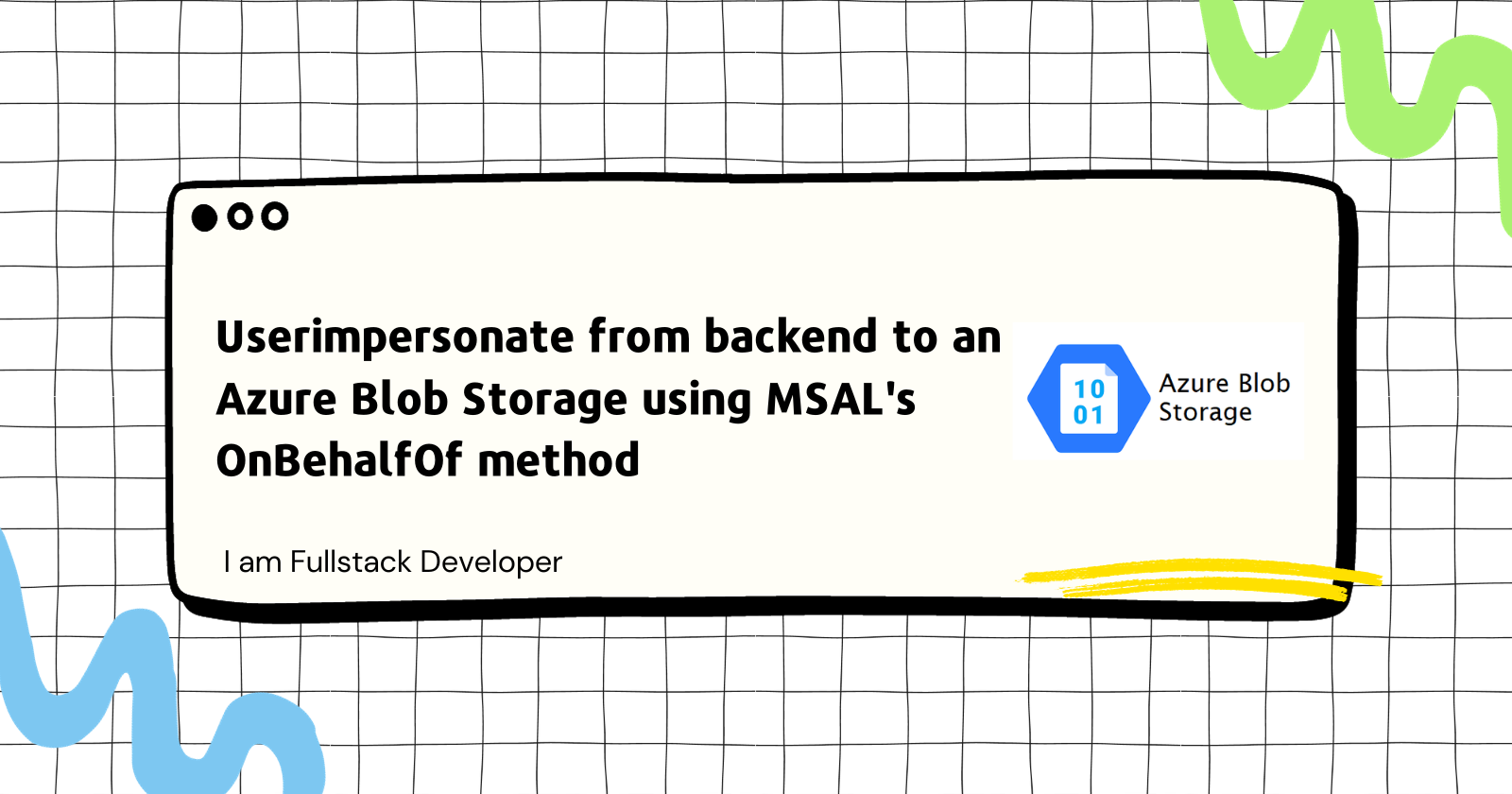 Userimpersonate from backend to an Azure Blob Storage using MSAL's OnBehalfOf method