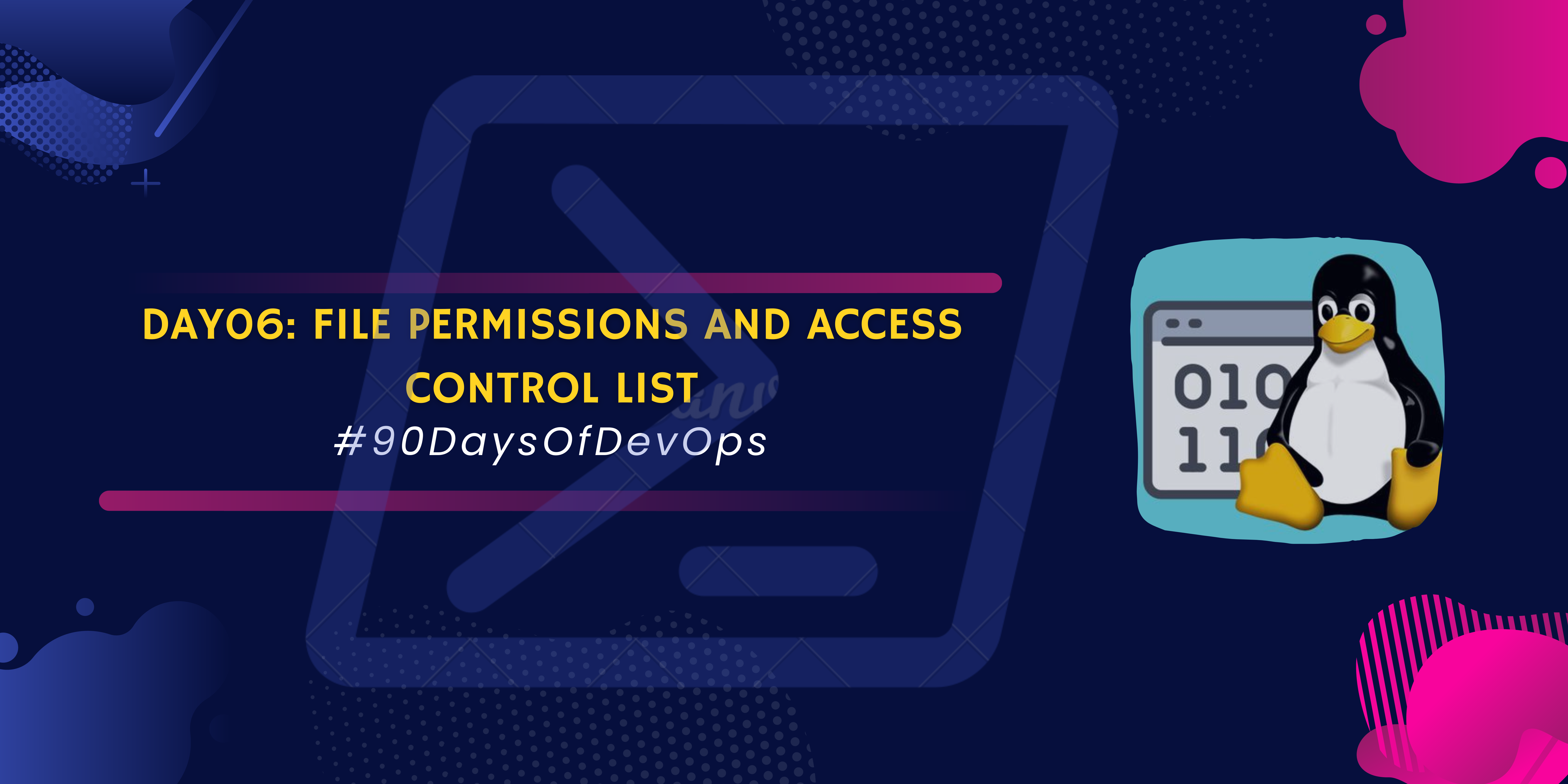 Day06: File Permissions and Access Control List🎯