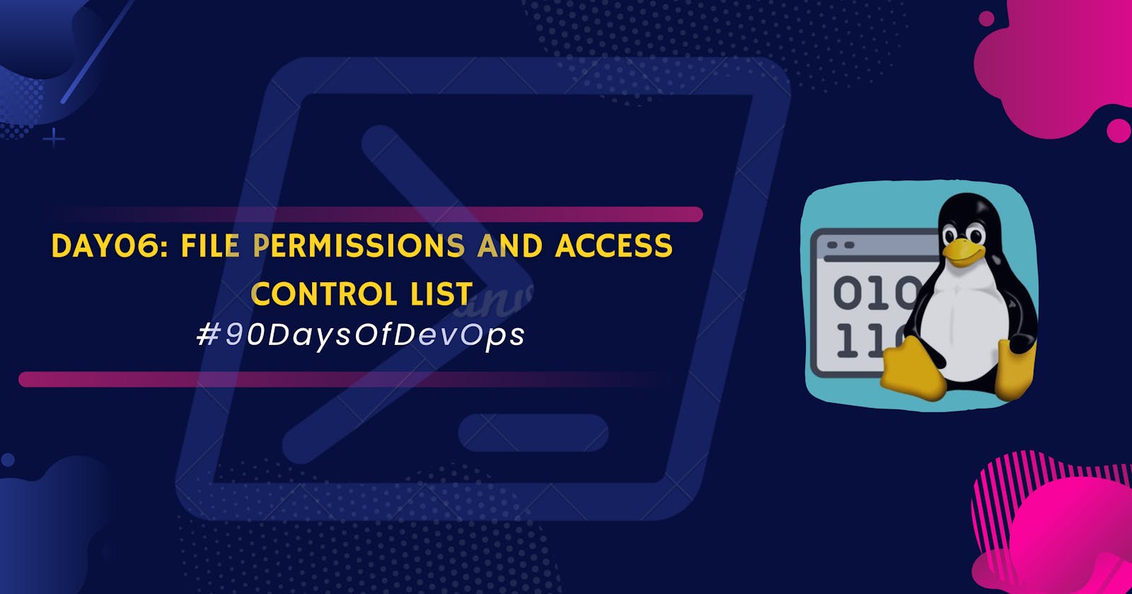 Day06: File Permissions and Access Control List🎯