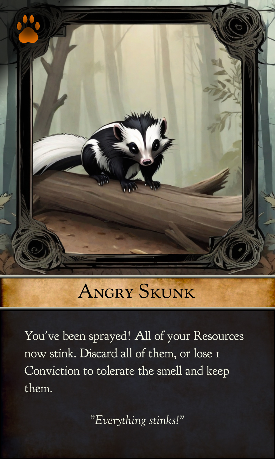 An angry skunk in a card game