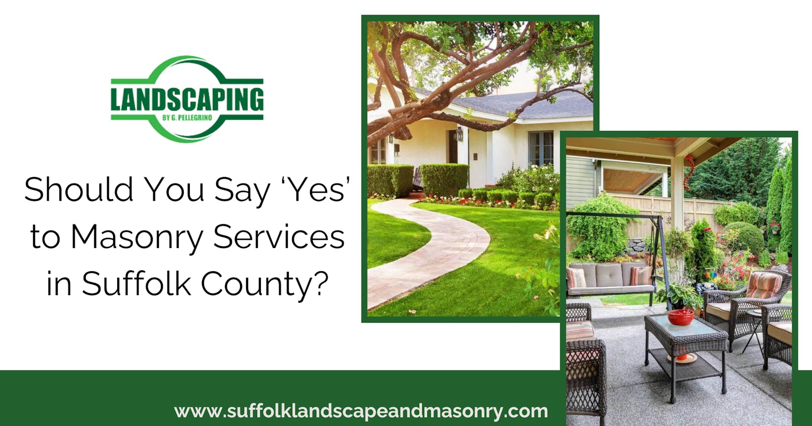Should You Say ‘Yes’ to Masonry Services in Suffolk County?