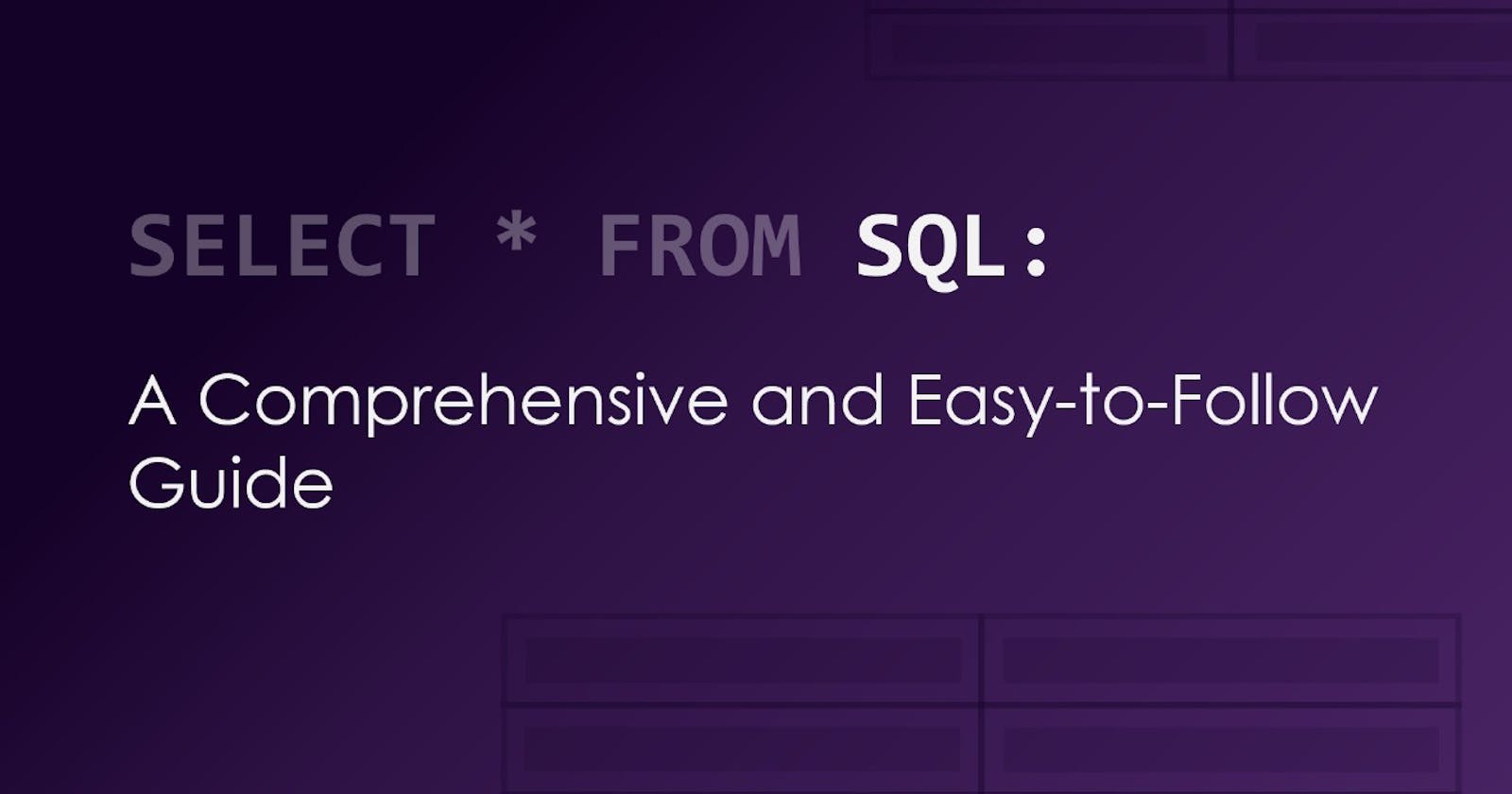 SQL for Beginners:  A Beginner's Guide to Understanding and Mastering the Basics