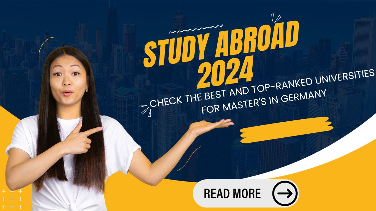 Check the Best and Top-Ranked Universities for Master's in Germany