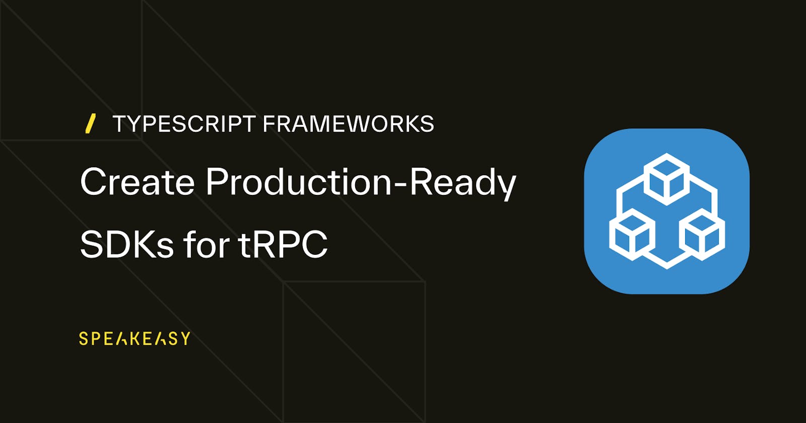 Create Production-Ready SDKs for tRPC