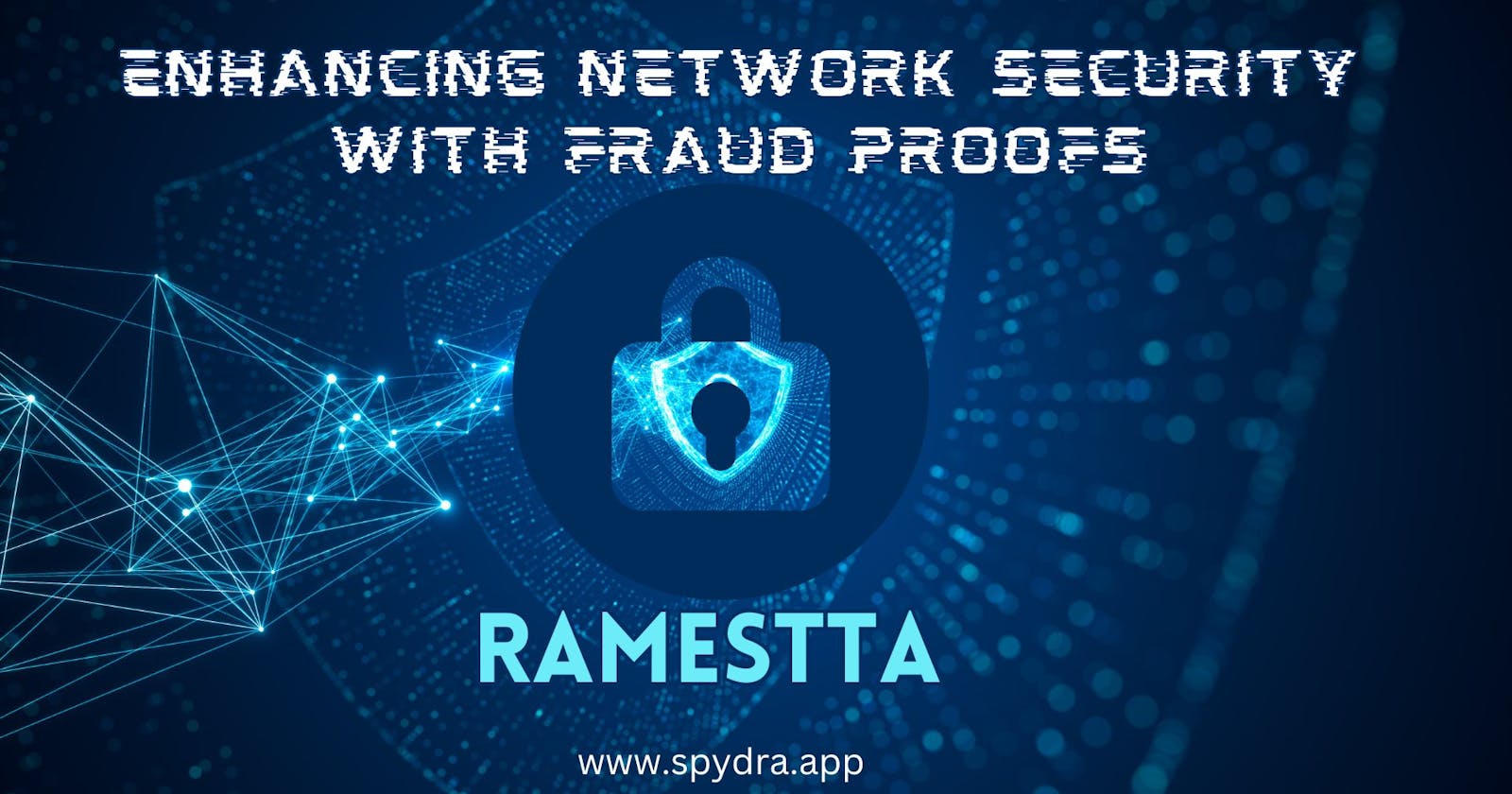 Enhancing Network Security with Fraud Proofs on Ramestta Network